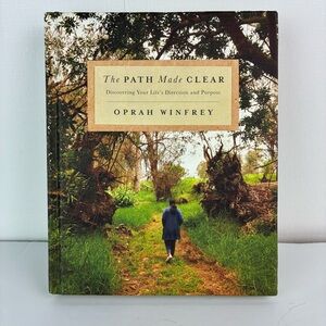 The Path Made Clear: Discovering Your Life's Direction Book by Oprah Winfrey